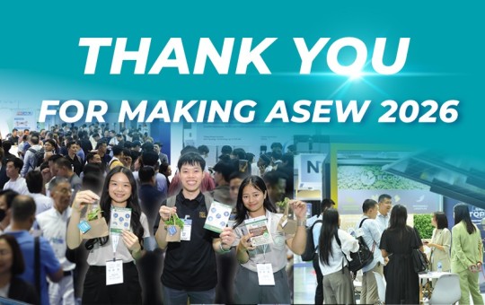 聚焦能源转型，ASEW 2026圆满收官！共绘东南亚绿色能源新未来